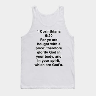 1 Corinthians 6:20  King James Version (KJV) Bible Verse Typography Tank Top